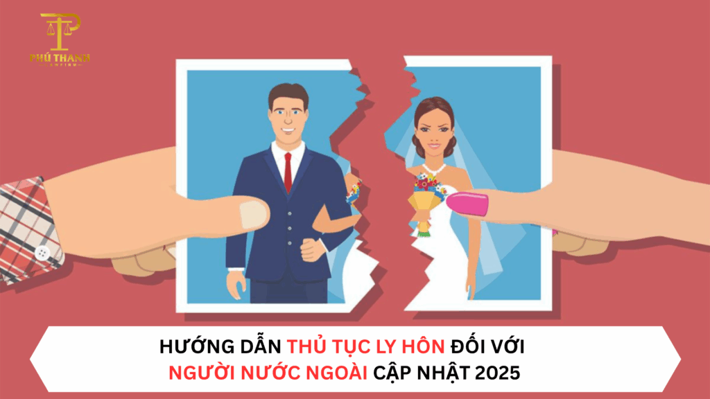 Hướng dẫn thủ tục ly hôn đói với người nước ngoài