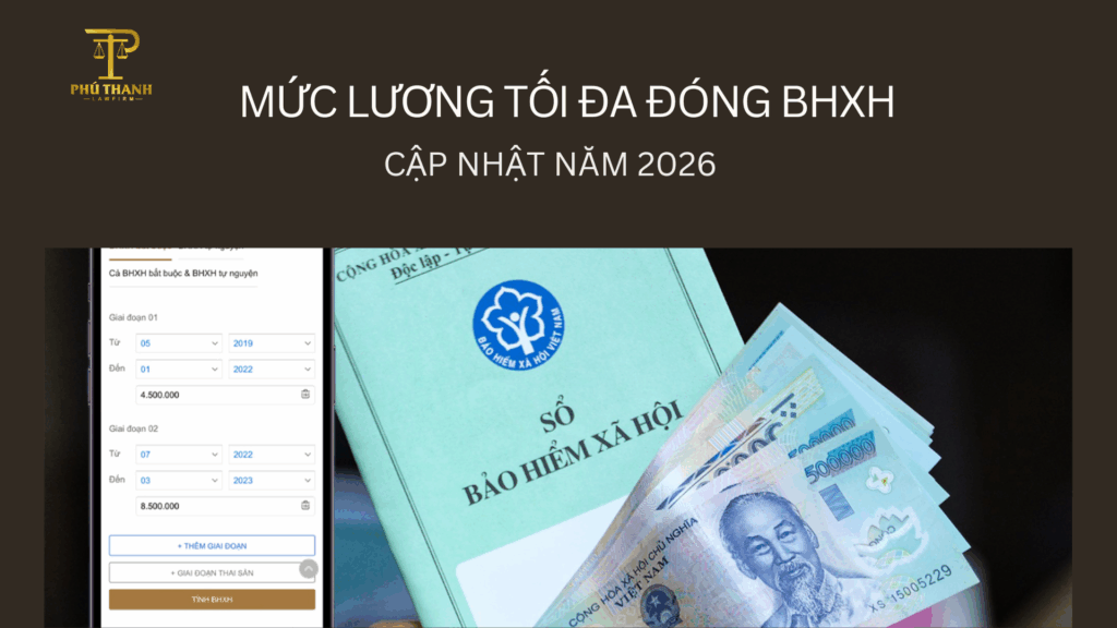 Mức lương tối đa đóng BHXH năm 2026 là bao nhiêu?