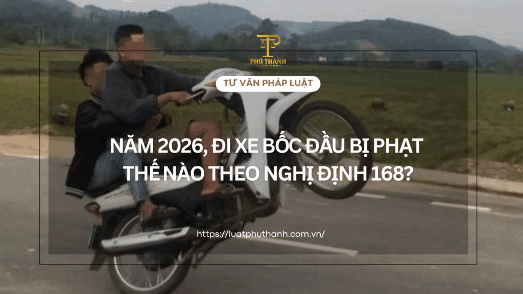 Đi xe bốc đầu bị phạt thế nào theo Nghị định 168?