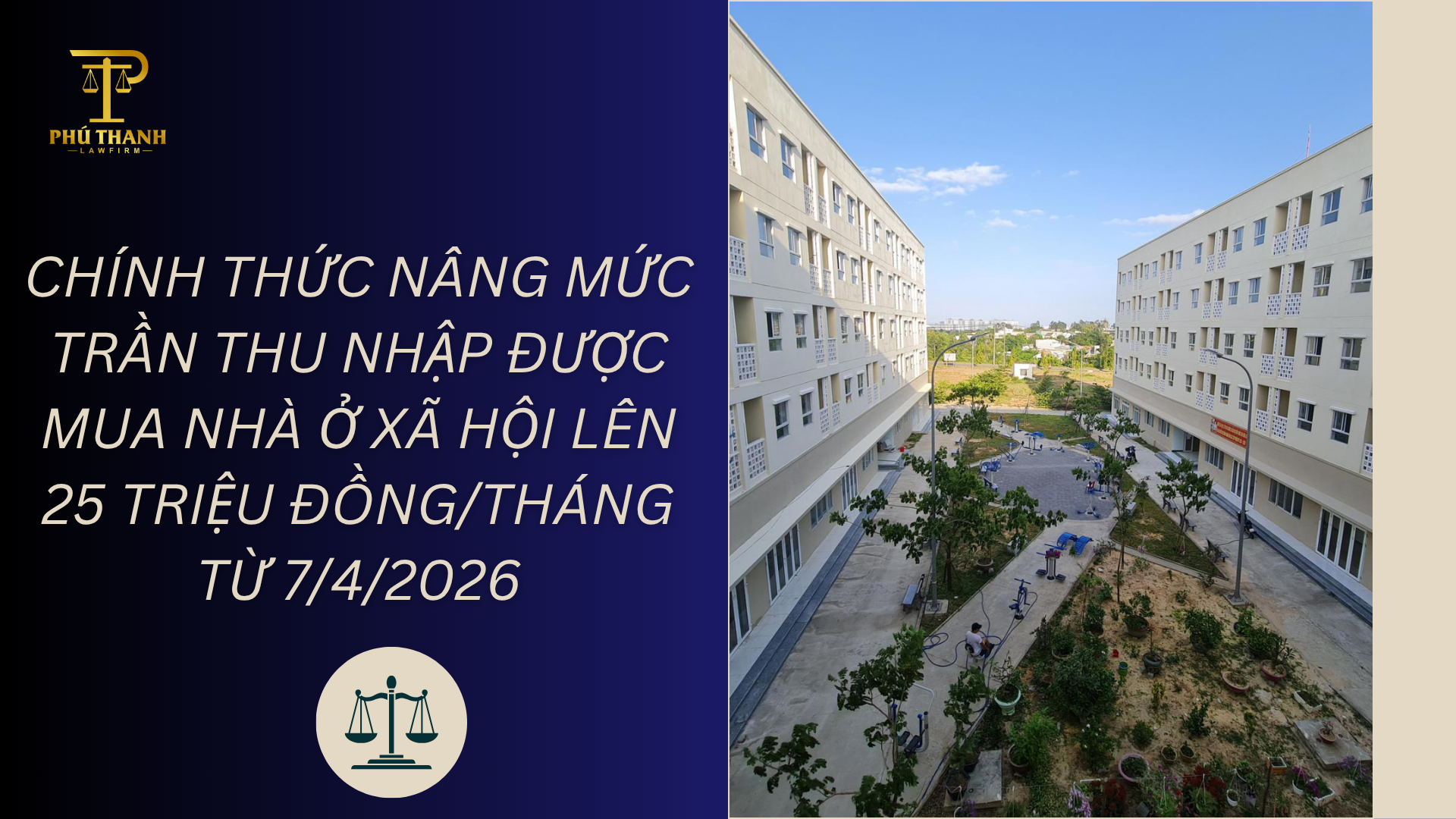 Chính thức nâng mức trần thu nhập được mua nhà ở xã hội lên 25 triệu đồng/tháng từ 7/4/2026